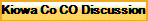 Kiowa Co CO Discussion Board